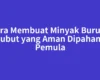 Cara Membuat Minyak Burung Bubut yang Aman Dipahami Pemula